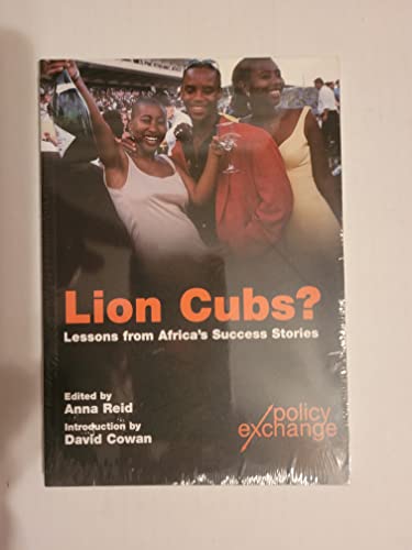 Stock image for Lion Cubs? Lessons From Africa's Success Stories for sale by Karl Theis