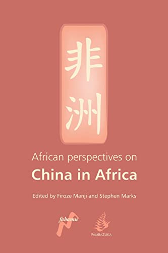 Imagen de archivo de African Perspectives on China in Africa a la venta por Better World Books