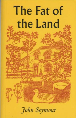 Beispielbild fr The Fat of the Land zum Verkauf von Goldstone Books