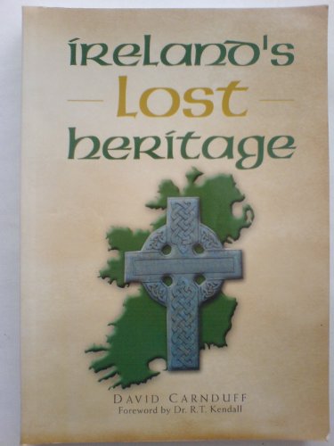 Stock image for Ireland's Lost Heritage for sale by Better World Books: West