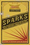 Stock image for Sparks: New Writing From Bath Spa, featuring an interview with Mo Hayder for sale by Basement Seller 101