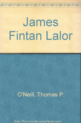 'James Fintan Lalor' (9780954566609) by Thomas P. O'Neill And John T. Goulding