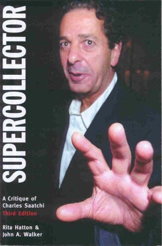 9780954570224: Supercollector: A Critique of Charles Saatchi