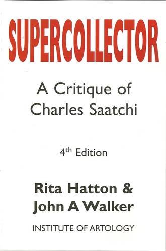 Beispielbild fr Supercollector: A Critique of Charles Saatchi zum Verkauf von GF Books, Inc.