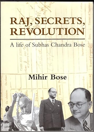 Beispielbild fr Raj, Secrets, Revolution: A Life of Subhas Chandra Bose zum Verkauf von WorldofBooks