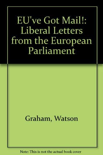 9780954574512: EU've Got Mail! : Liberal Letters from the European Parliament Paperback