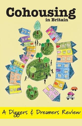 Stock image for Cohousing in Britain: A Diggers & Dreamers Review for sale by WorldofBooks