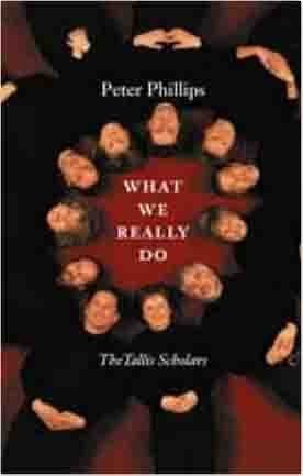 9780954577704: What We Really Do: The Tallis Scholars