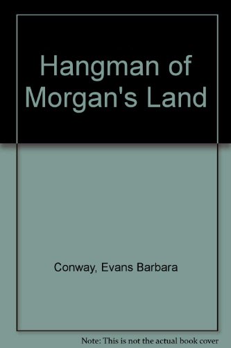 Imagen de archivo de Hangman of Morgan's Land a la venta por WorldofBooks