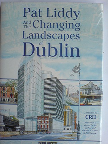 Imagen de archivo de The Changing Landscapes of Dublin a la venta por WorldofBooks