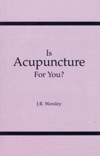 9780954593933: Is Acupuncture for You?