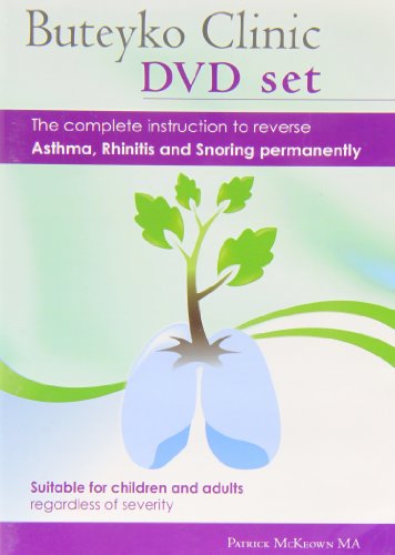 9780954599690: Buteyko Clinic Method; (with DVD and CD) the Complete Instruction to Reverse Asthma, Rhinitis and Snoring Permanently: Suitable for Children and All Adults.