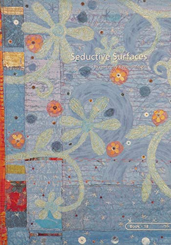 Seductive Surfaces: No. 18 by Jan Beaney, Jean Littlejohn (2006) Paperback (9780954601478) by Jan Beaney; Jean Littlejohn