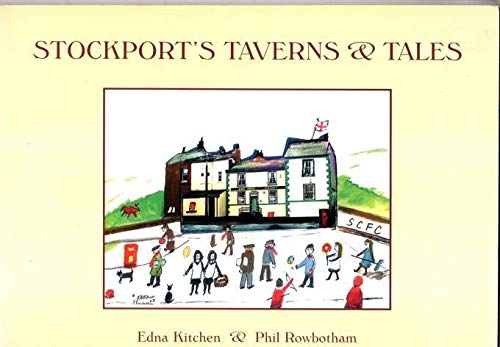 Imagen de archivo de Stockport's Taverns & Tales a la venta por Robin's books