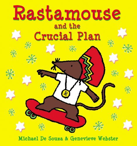 Beispielbild fr Rastamouse and the Crucial Plan zum Verkauf von WorldofBooks