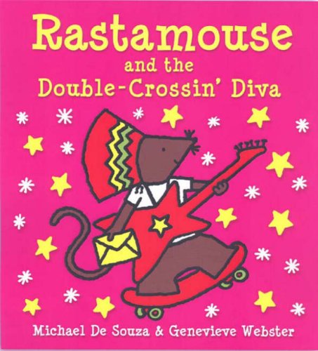 Imagen de archivo de Rastamouse and the Double-crossin' Diva a la venta por WorldofBooks