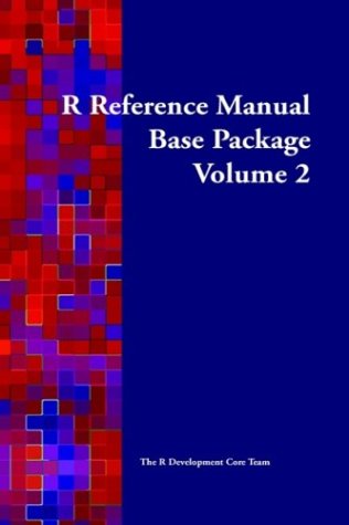 Stock image for R Reference Manual: Base Package, Vol. 2 for sale by Phatpocket Limited