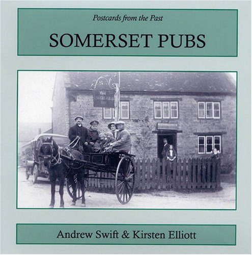 Beispielbild fr Somerset Pubs: No. 1 (Postcards from the Past) zum Verkauf von WorldofBooks