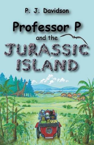 Stock image for Professor P and the Jurassic Island (Professor P S.) for sale by WorldofBooks