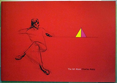 Stock image for The Art Atom: Charles Avery for sale by Colin Martin Books