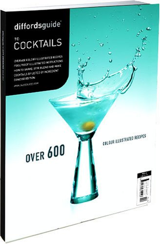 Beispielbild fr Diffords Guide to Cocktails, Vol. 5 Consise/basic Edition (diffordsguide/sauceguide) zum Verkauf von Brit Books