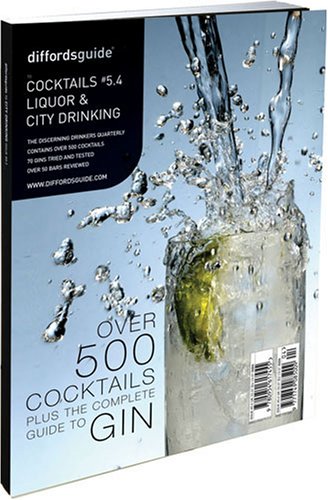 9780954617455: Diffordsguide to Cocktails, Liquor and City Drinking: No. 5.4