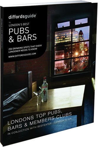 Beispielbild fr Diffords Guide to London's Best Pubs and Bars (diffordsguide/sauceguide) zum Verkauf von WorldofBooks