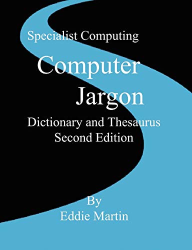 9780954618612: Computer Jargon: Dictionary and Thesaurus