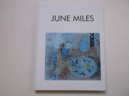 June Miles: A Retrospective of Her Work (9780954621926) by Ronald Gaskell
