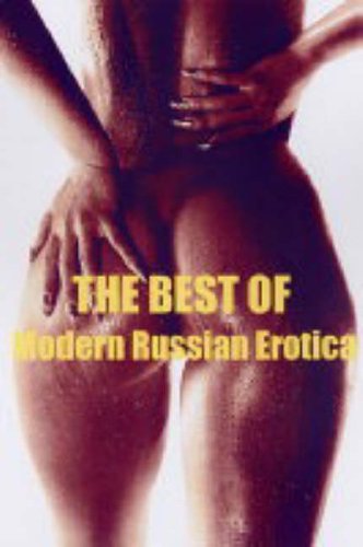 9780954622022: Best of Modern Russian Erotica