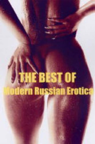 9780954622022: The Best of Modern Russian Erotica