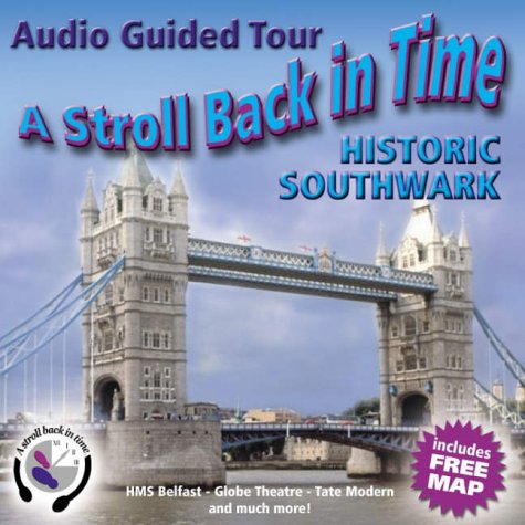A Stroll Back in Time: Historic Southwark (Stroll Back in Time S.) (9780954625214) by Simpson, Jim