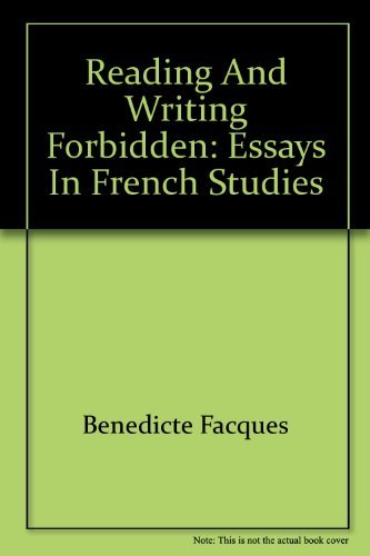 Reading and Writing Forbidden: Essays in French Studies (9780954625405) by Benedicte Facques; Hugh Roberts; Helen Roberts