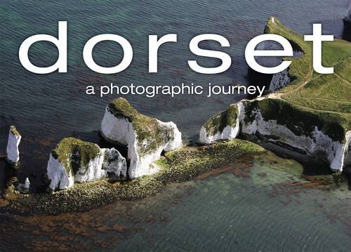 Stock image for Dorset: A Photographic Journey for sale by WorldofBooks