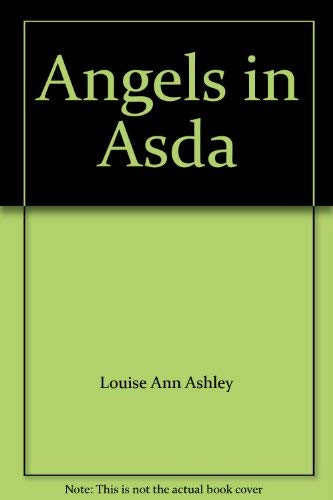 Beispielbild fr Angels in Asda zum Verkauf von Reuseabook