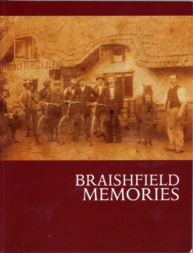 Braishfield Memories