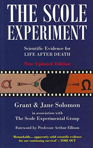 Stock image for The Scole Experiment: Scientific Evidence for Life After Death for sale by Goodwill Books