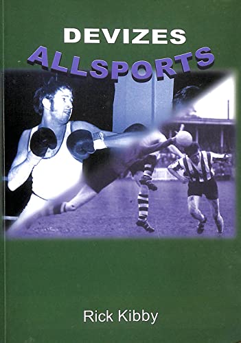 9780954640712: Devizes Allsports: A History of Sport in Devizes