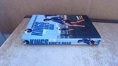Beispielbild fr Kings of the King's Road: The Great Chelsea Team of the 60s & 70s zum Verkauf von AwesomeBooks