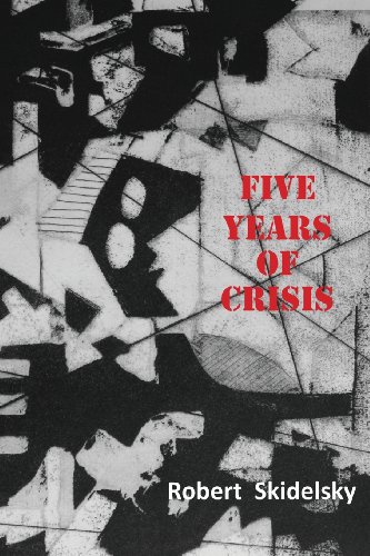 Imagen de archivo de Five Years of Economic Crisis a la venta por WorldofBooks