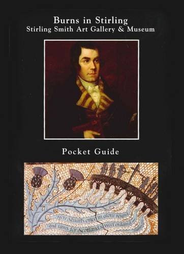 Robert Burns in Stirling: Pocket Guide (9780954651107) by King, Elspeth