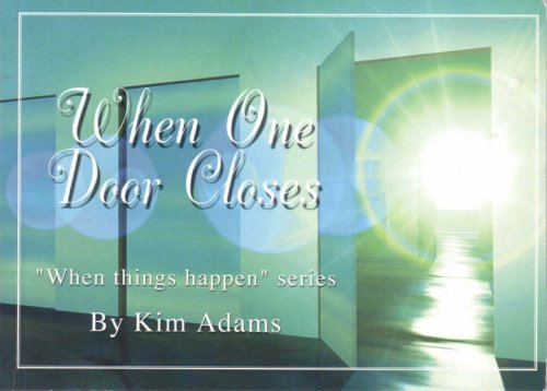 When One Door Closes (9780954653132) by Kim Adams
