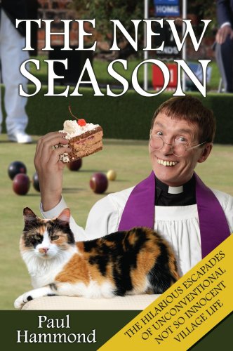 THE NEW SEASON : The Hilarious Escapades of Unconventional Not So Innocent Village Life - and Tho...