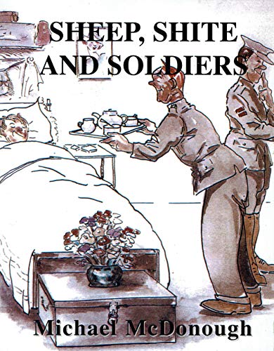 Stock image for Sheep, Shite And Soldiers for sale by Willis Monie-Books, ABAA