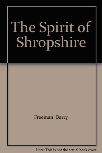 Stock image for The Spirit of Shropshire for sale by AwesomeBooks