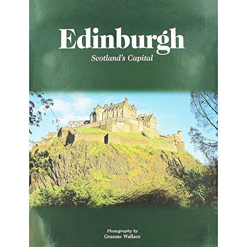 Beispielbild fr Edinburgh Scotland's Capital zum Verkauf von Better World Books