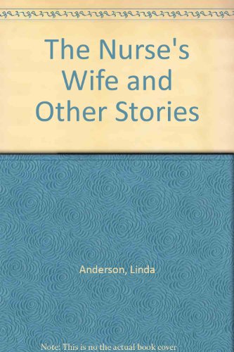 " The Nurse's Wife " and Other Stories (9780954670405) by Anderson, Linda