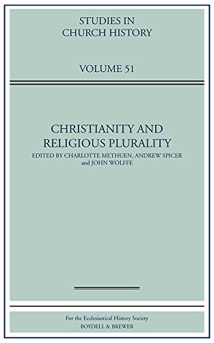 Christianity and Religious Plurality (Studies in Church History) [Hardcover] Methuen, Charlotte; ...