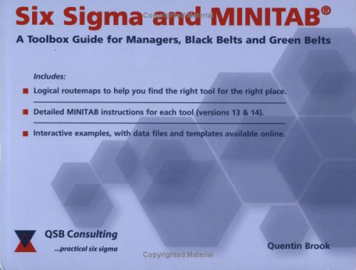 9780954681302: Six Sigma and Minitab: A Tool Box Guide for Managers, Black Belts and Green Belts