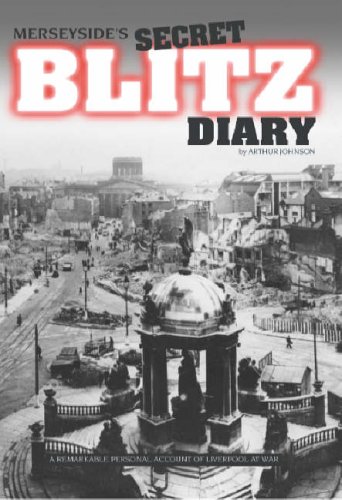 Beispielbild fr Merseyside's Secret Blitz Diary: Liverpool at War zum Verkauf von AwesomeBooks